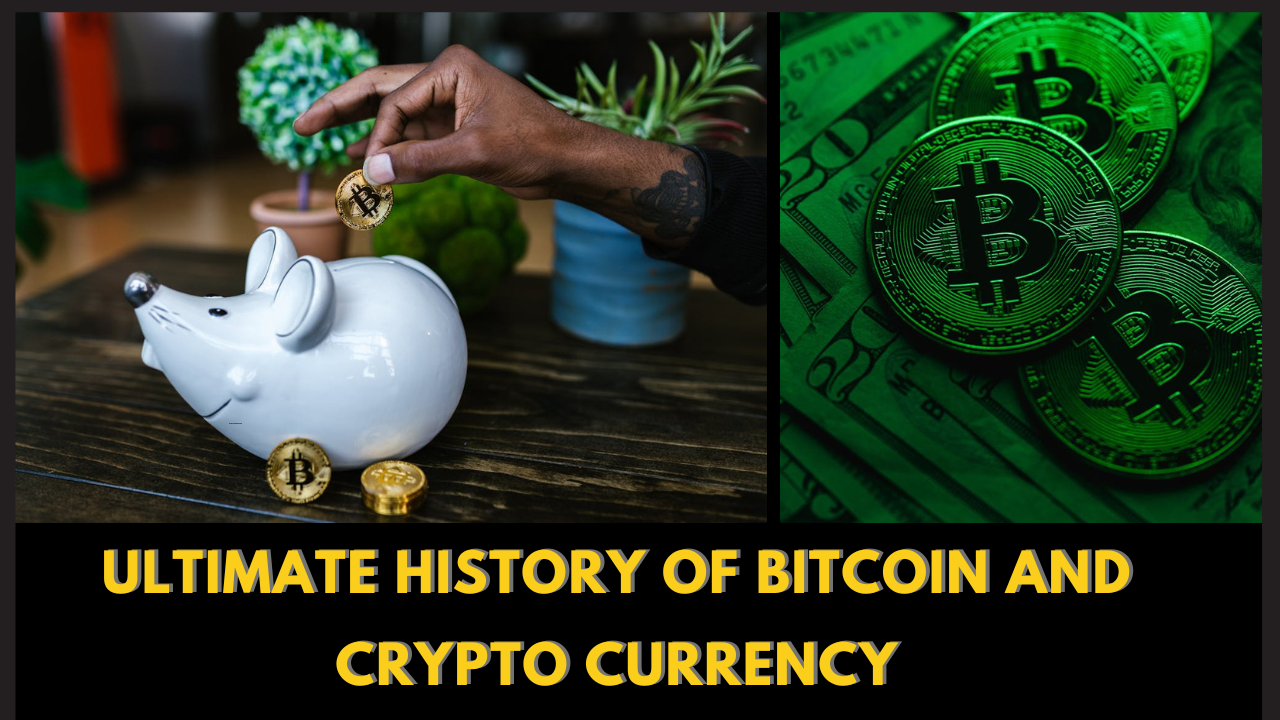 Ultimate History Of Bitcoin And Crypto Currency